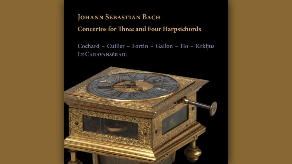 Le Caravansérail – J. S. Bach: Conciertos para tres y cuatro claves